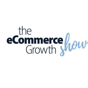 eCommerce Growth Show