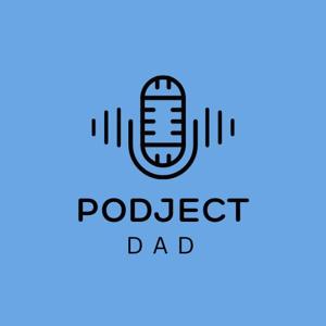 Podject Dad