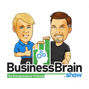 Business Brain – The Entrepreneurs’ Podcast by Shannon Jean & Dave Hamilton