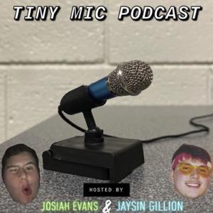 Tiny Mic Podcast