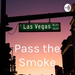 Pass the Smoke
