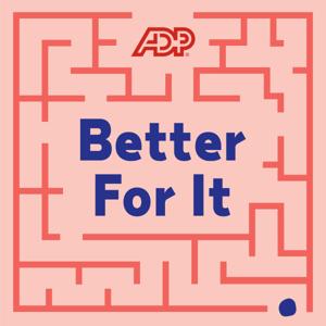 Better For It by ADP