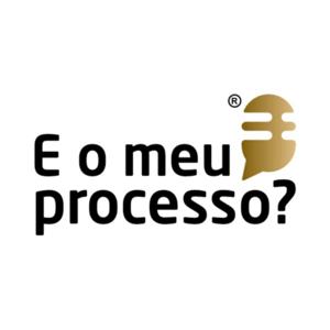 E o meu processo?