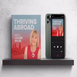 The Thriving Abroad Podcast