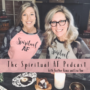 The Spiritual AF Podcast