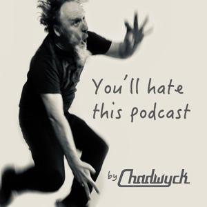 You'll Hate This Podcast