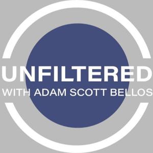 Unfiltered With Adam Scott Bellos