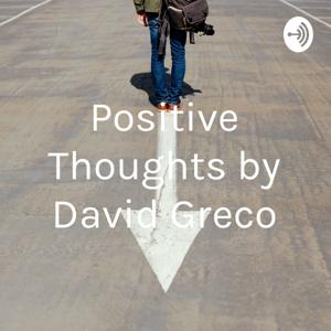 Positive Thoughts by David Greco