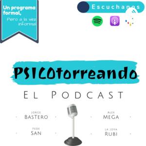 PSICOtorreando El Podcast