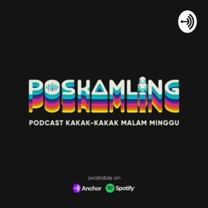 POSKAMLING (Podcast Kakak-kakak Malam Minggu)