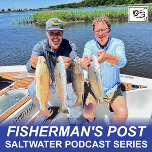 Fisherman's Post Saltwater Podcast Series