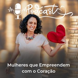 Mulheres que Empreendem com o coração