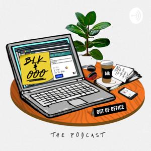 Black and Out of Office