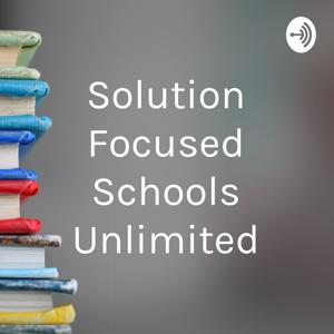 Solution Focused Schools Unlimited by Linda Metcalf M.Ed, Ph.D.