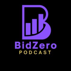 BidZero Podcast