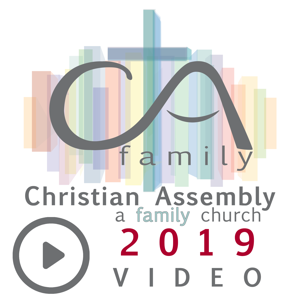 Pastor Bill's 2019 Video Archives