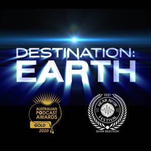 Destination: Earth - The Audio Drama by Patrick McGinley