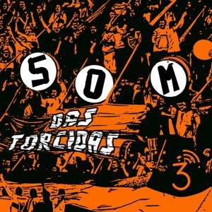 Som das Torcidas by Central 3 Podcasts