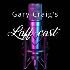 Gary Craig's Laff-Cast