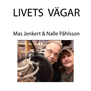 Livets Vägar - Jenkert & Nalle
