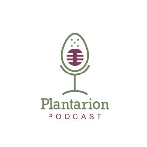 Plantarion Podcast