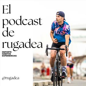 El podcast de Rugadea