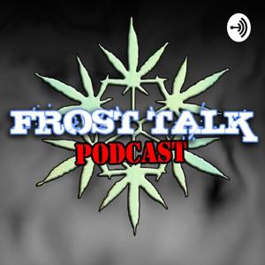 Frost Talk Podcast