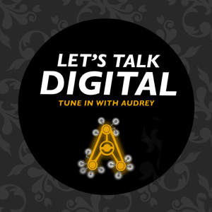 Let's Talk Digital