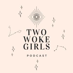 Two Woke Girls