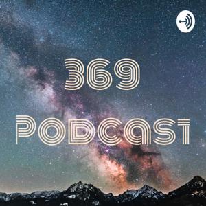 369 Podcast