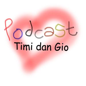 Timi dan Gio