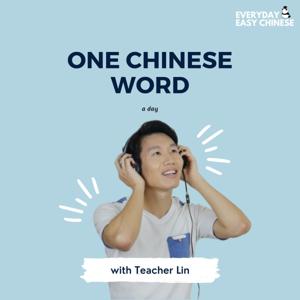 One Chinese Word a Day by Everyday Easy Chinese