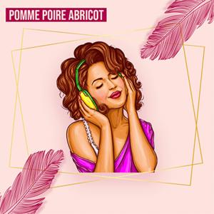 Pomme Poire Abricot