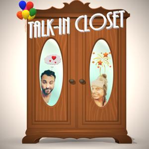 Talk-in Closet