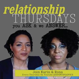 Relationship Thursdays - Dating Family & Friendship Advice for Men & Women