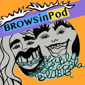 BROWSinPod