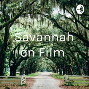 Savannah on Film with Ed Ciucevich