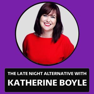 The Late Night Alternative with Katherine Boyle