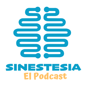 Sinestesia El Podcast