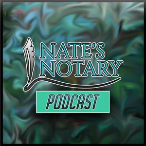 NatesNotary Podcast