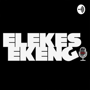 Elekesekeng Podcast