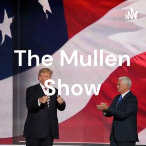 The Mullen Show