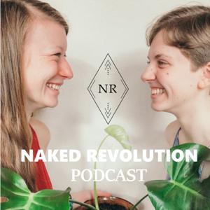 NAKED REVOLUTION PODCAST