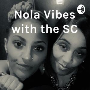 Nola Vibes with the SC