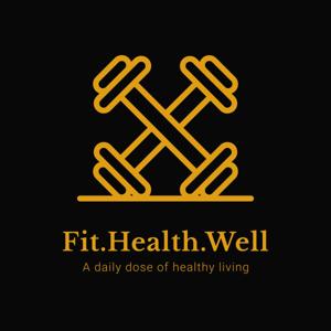 Fit.Health.Well Podcast