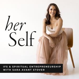her Self: IFS & Spiritual Entrepreneurship