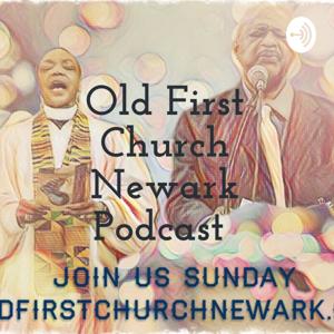 Old First Church Newark Podcast