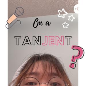 On a TanJENt