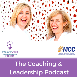 Empower World: The Coaching and Leadership Podcast by Jeanine Bailey & Marie Quigley