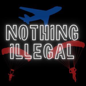 Nothing Illegal